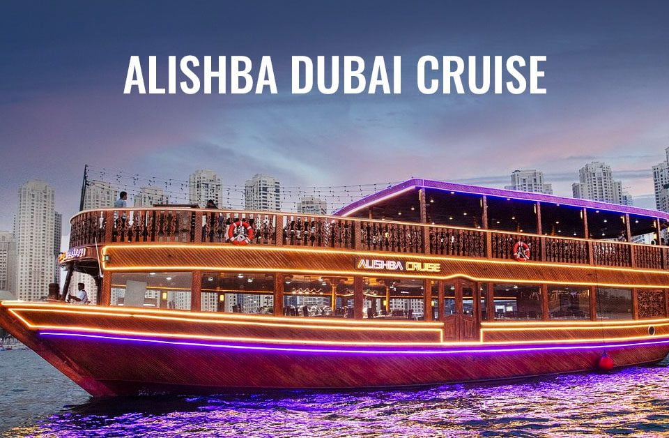 Alishba Dhow Cruise | Dubai Marina