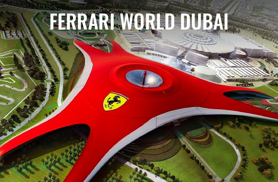 Ferrari World Dubai | Family Fun & Ferrari Fever